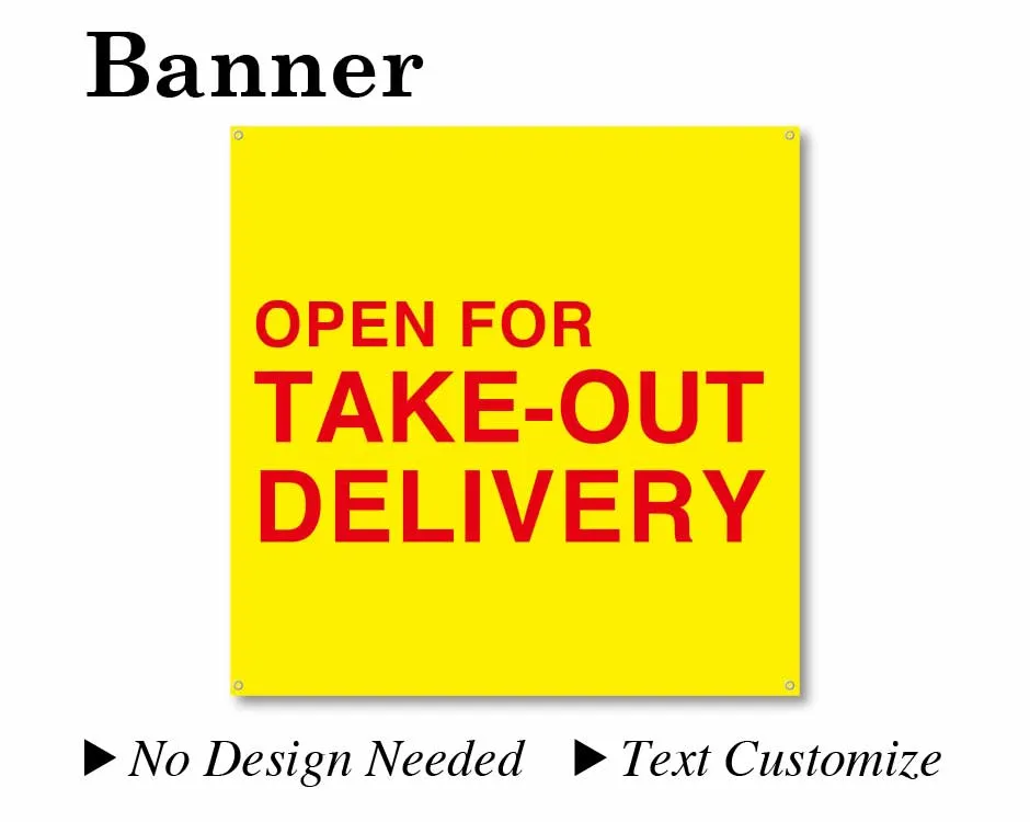 Banner 36"X36" Yellow background/Red text [OPEN FOR TAKE-OUT DELIVERY] Text customize available